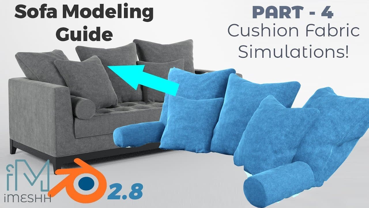 Blender 2.8 Sofa Cushion Cloth Simulation: Fabric & Seams Tutorial
